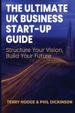 The Ultimate UK Business Start Up Guide