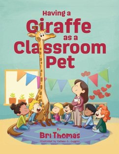 Cover Having a Giraffe as a Classroom Pet