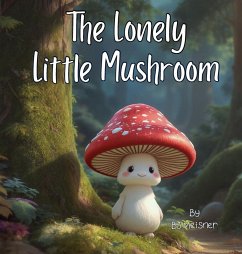 Cover The Lonely Little Mushroom