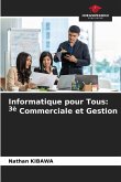 Informatique pour Tous: 3è Commerciale et Gestion Informatique pour Tous: 3è Commerciale et Gestion
