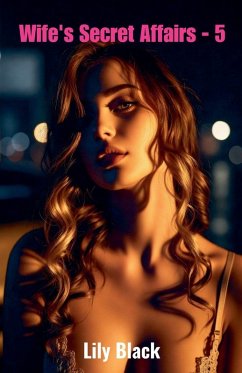 Wife's Secret Affairs - 5 - Black, Lily