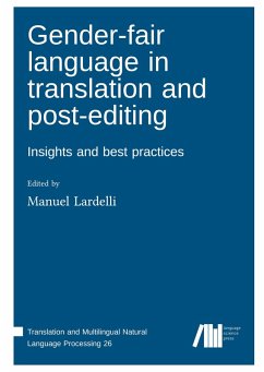 Cover Gender-fair language in translation and post-editing : Insights and best practices