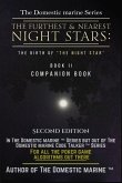 The Furthest and Nearest Night Stars