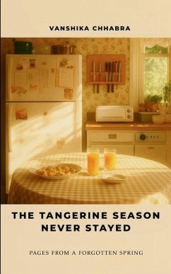 Cover The Tangerine Season Never Stayed fragments from a fading sky