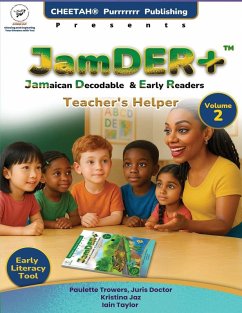 Cover JamDER+ (Jamaican Decodable Early Readers) Teacher's Helper, Volume 2