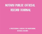Notary Public Official Record Journal- Pink