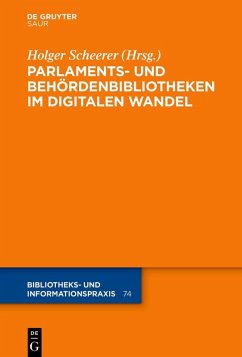 Cover Parlaments- und Behördenbibliotheken im digitalen Wandel