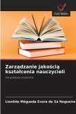 Zarz¿dzanie jako¿ci¿ kszta¿cenia nauczycieli
