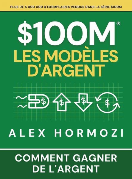 $100M Les Modèles d'Argent
