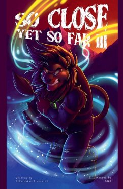 So Close, Yet So Far 3 - Franzetti, N. "Karmakat"