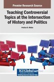 Teaching Controversial Topics at the Intersection of History and Politics