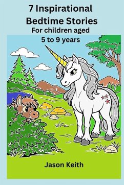 7 Inspirational Bedtime Stories - Keith, Jason