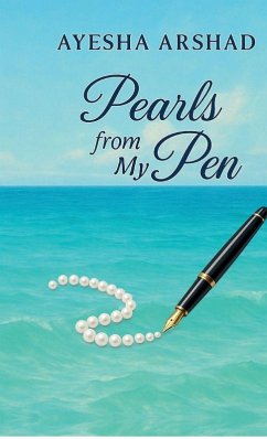 Pearls from My Pen - Ayesha Arshad