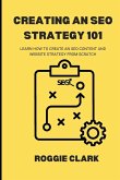 Creating An SEO Strategy 101
