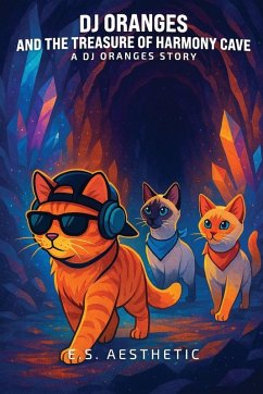 DJ Oranges and the Treasure of Harmony Cave