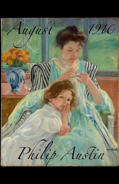 August, 1910 August, 1910