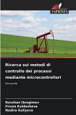Ricerca sui metodi di controllo dei processi mediante microcontrollori