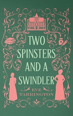 Cover Two Spinsters and a Swindler