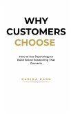 Why Customers Choose