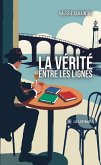 La vérité entre les lignes (eBook, ePUB)