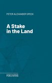 A Stake in the Land (eBook, ePUB)