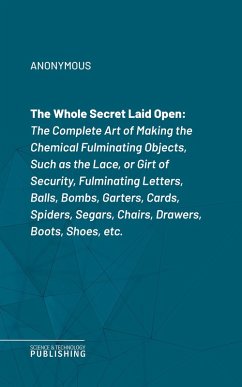 The Whole Secret Laid Open (eBook, ePUB) - Anonymous