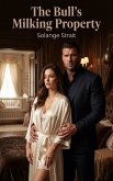 The Bull's Milking Property (eBook, ePUB)