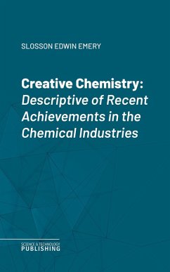 Creative Chemistry (eBook, ePUB) - Slosson, Edwin Emery