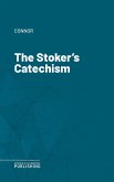 The Stoker's Catechism (eBook, ePUB)