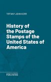 History of the Postage Stamps of the United States of America (eBook, ePUB)