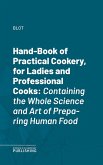 Hand-Book of Practical Cookery, for Ladies and Professional Cooks (eBook, ePUB)