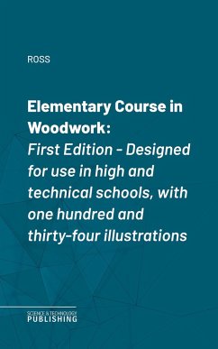 Elementary Course in Woodwork (eBook, ePUB) - Ross