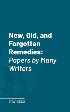 New, Old, and Forgotten Remedies (eBook, ePUB) - Various