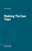 Making Tin Can Toys (eBook, ePUB)