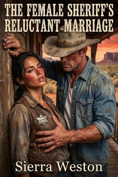 Cover The Female Sheriff's Reluctant Marriage (eBook, ePUB)