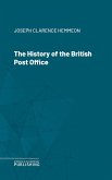 The History of the British Post Office (eBook, ePUB)