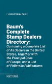 Baum's Complete Stamp Dealers Directory (eBook, ePUB)
