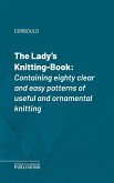 The Lady's Knitting-Book (eBook, ePUB)