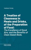 A Treatise of Cleanness in Meats and Drinks, of the Preparation of Food (eBook, ePUB)