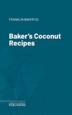 Baker's Coconut Recipes (eBook, ePUB) - Various