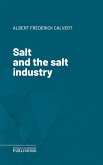 Salt and the salt industry (eBook, ePUB)