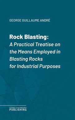 Rock Blasting (eBook, ePUB) - André, George Guillaume
