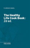 The Healthy Life Cook Book (eBook, ePUB)