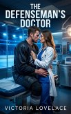 The Defenseman's Doctor (eBook, ePUB) The Defenseman's Doctor (eBook, ePUB)