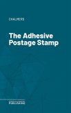 The Adhesive Postage Stamp (eBook, ePUB)