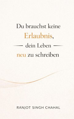 Cover Du brauchst keine Erlaubnis, dein Leben neu zu schreiben (eBook, ePUB)
