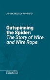 Outspinning the Spider (eBook, ePUB)