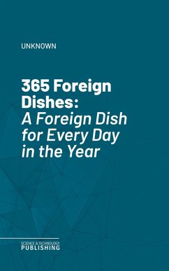 365 Foreign Dishes (eBook, ePUB) - Unknown