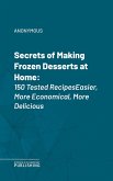 Secrets of Making Frozen Desserts at Home (eBook, ePUB)