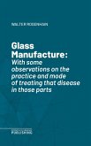 Glass Manufacture (eBook, ePUB)